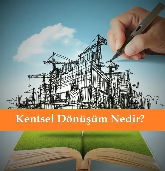 Kentsel Dönüşüm